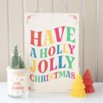 Have a Holly Jolly Christmas Hanging Sign
